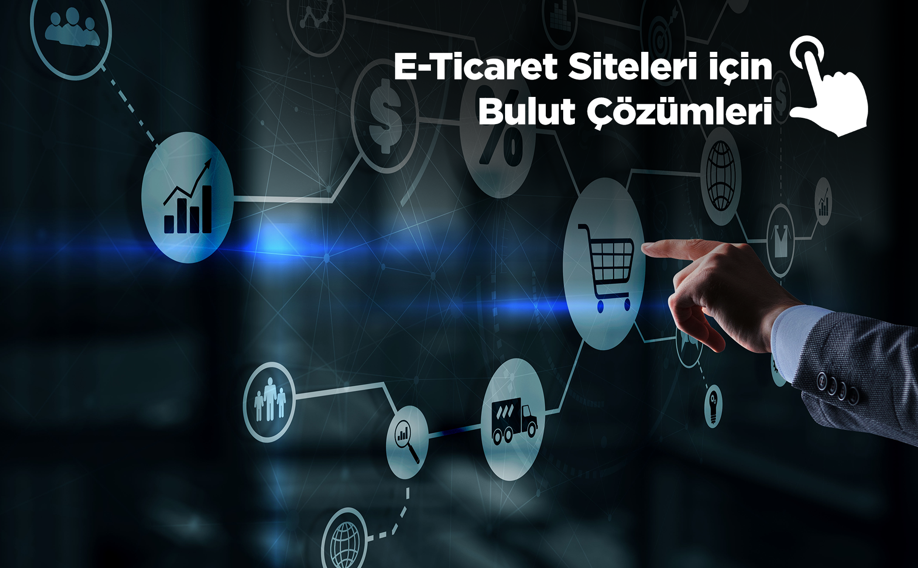 E-Ticaret Siteleri İçin Bulut Çözümleri